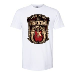 I Know ItS Only Rock And Roll Gift Softstyle CVC T-Shirt