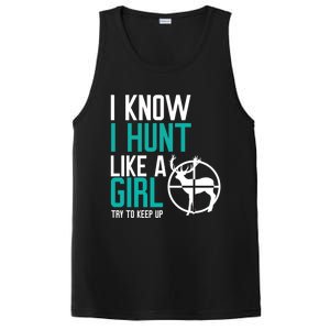 I Know I Hunt Like A Try To Keep Up Gift PosiCharge Competitor Tank