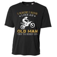 I KNOW I RIDE LIKE AN OLD MAN TRY TO KEEP UP Cooling Performance Crew T-Shirt