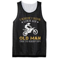 I KNOW I RIDE LIKE AN OLD MAN TRY TO KEEP UP Mesh Reversible Basketball Jersey Tank