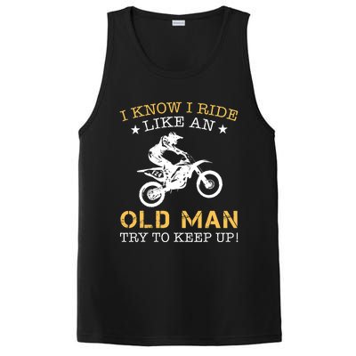 I KNOW I RIDE LIKE AN OLD MAN TRY TO KEEP UP PosiCharge Competitor Tank