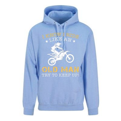 I KNOW I RIDE LIKE AN OLD MAN TRY TO KEEP UP Unisex Surf Hoodie