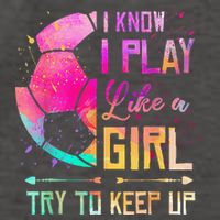 I Know I Play Like A Girl Soccer Vector Backpack
