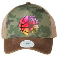 I Know I Play Like A Girl Try To Keep Up Basketball Legacy Tie Dye Trucker Hat