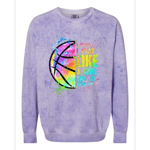 I Know I Play Like A Girl Try To Keep Up Basketball Colorblast Crewneck Sweatshirt