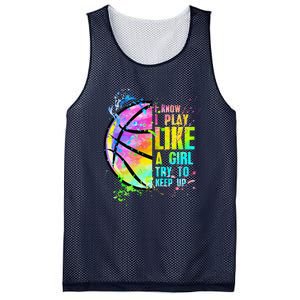 I Know I Play Like A Girl Try To Keep Up Basketball Mesh Reversible Basketball Jersey Tank