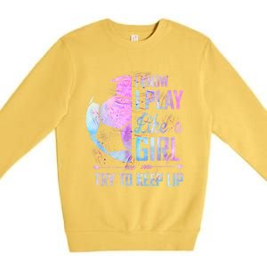 I Know I Play Like A Girl Soccer TShirt Premium Crewneck Sweatshirt