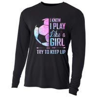 I Know I Play Like A Girl Soccer TShirt Cooling Performance Long Sleeve Crew