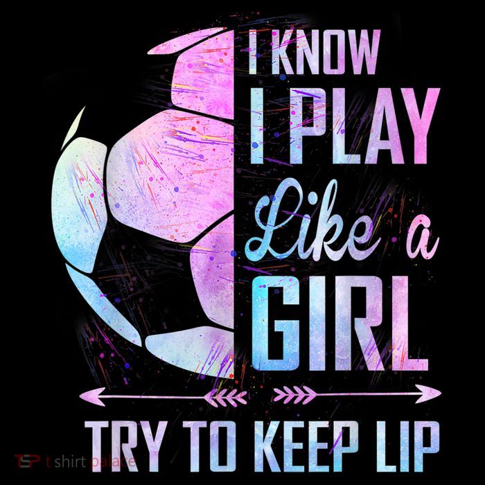 I Know I Play Like A Girl Soccer TShirt Premium T-Shirt