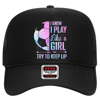 I Know I Play Like A Girl Soccer TShirt Trucker Hat