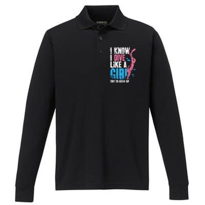 I Know I Dive Like A Girl Diver Scuba Performance Long Sleeve Polo