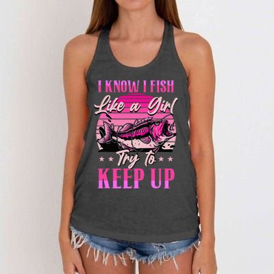 I Know I Fish Like A Try To Keep Up Women's Knotted Racerback Tank