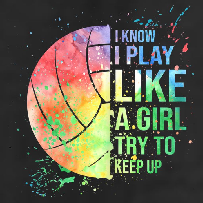 I Know I Play Like A Girl Try To Keep Up Volleyball Tshirt Garment-Dyed Fleece Hoodie