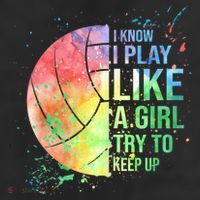 I Know I Play Like A Girl Try To Keep Up Volleyball Tshirt 7 Panel Mesh Trucker Snapback Hat