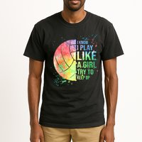 I Know I Play Like A Girl Try To Keep Up Volleyball Tshirt Tall T-Shirt