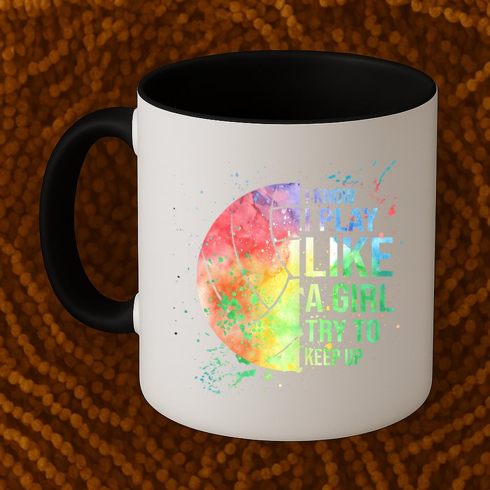 I Know I Play Like A Girl Try To Keep Up Volleyball Tshirt Mug