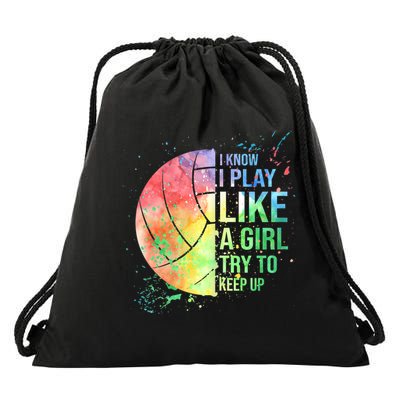 I Know I Play Like A Girl Try To Keep Up Volleyball Tshirt Drawstring Bag