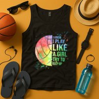 I Know I Play Like A Girl Try To Keep Up Volleyball Tshirt Tank Top