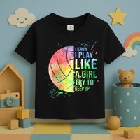 I Know I Play Like A Girl Try To Keep Up Volleyball Tshirt Toddler T-Shirt