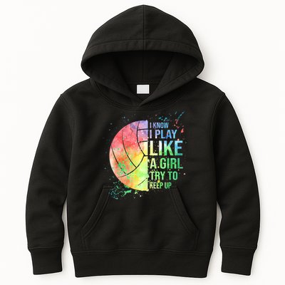 I Know I Play Like A Girl Try To Keep Up Volleyball Tshirt Kids Hoodie