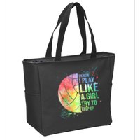 I Know I Play Like A Girl Try To Keep Up Volleyball Tshirt Zip Tote Bag