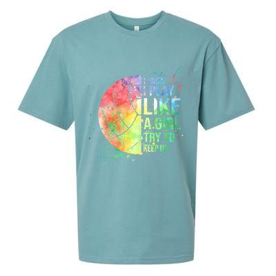 I Know I Play Like A Girl Try To Keep Up Volleyball Tshirt Sueded Cloud Jersey T-Shirt