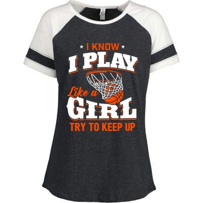 I Know I Play Like A Girl - Basketball Girl Enza Ladies Jersey Colorblock Tee