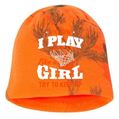 I Know I Play Like A Girl - Basketball Girl Kati - Camo Knit Beanie