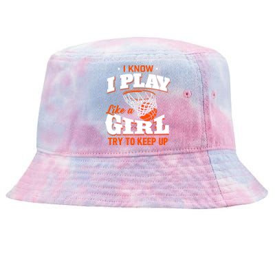 I Know I Play Like A Girl - Basketball Girl Tie-Dyed Bucket Hat