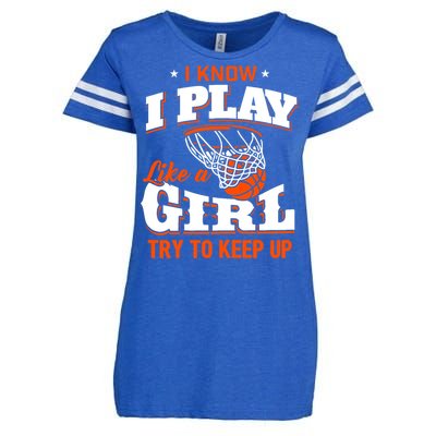 I Know I Play Like A Girl - Basketball Girl Enza Ladies Jersey Football T-Shirt