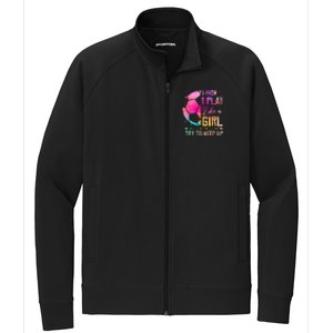 I know I Play Like A Girl Try To Keep Up Funny Soccer Stretch Full-Zip Cadet Jacket