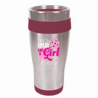 I Know I Play Like A Girl Try To Keep Up Paddleball Player 16oz Travel Tumbler