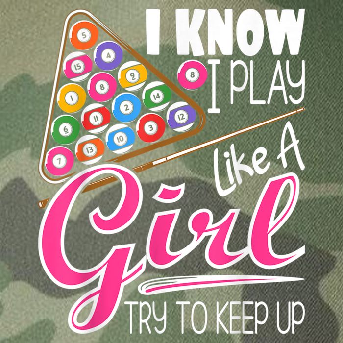 I Know I Play Like A Girl Funny 8Ball Pool Billiard Player Legacy Tie Dye Trucker Hat