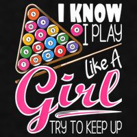 I Know I Play Like A Girl Funny 8Ball Pool Billiard Player Ladies PosiCharge Tri-Blend Wicking Tank