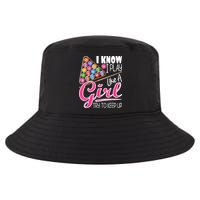I Know I Play Like A Girl Funny 8Ball Pool Billiard Player Cool Comfort Performance Bucket Hat