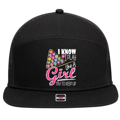 I Know I Play Like A Girl Funny 8Ball Pool Billiard Player 7 Panel Mesh Trucker Snapback Hat