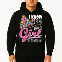 I Know I Play Like A Girl Funny 8Ball Pool Billiard Player Hoodie