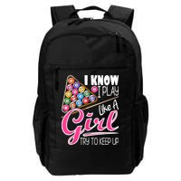 I Know I Play Like A Girl Funny 8Ball Pool Billiard Player Backpack