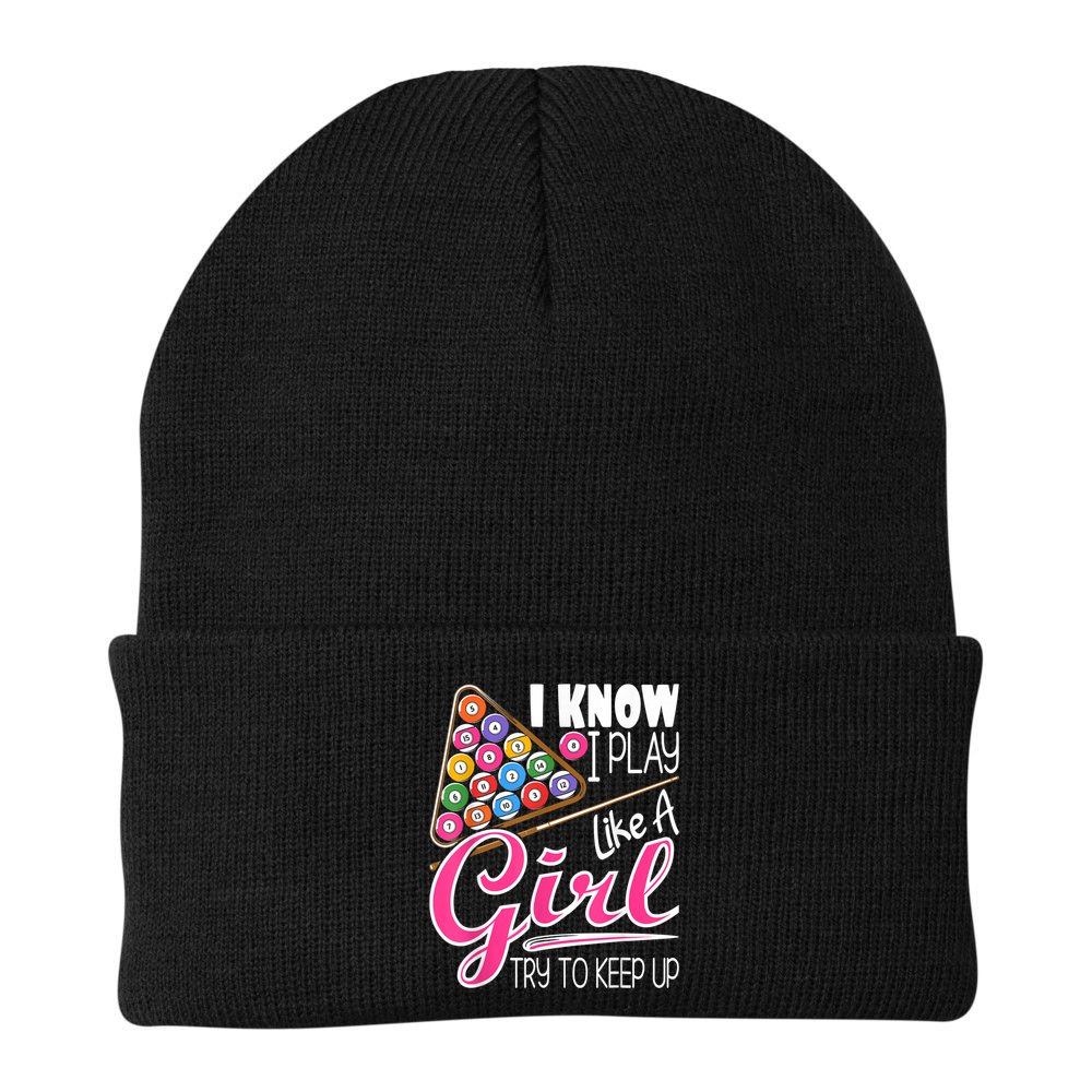 I Know I Play Like A Girl Funny 8Ball Pool Billiard Player Beanie