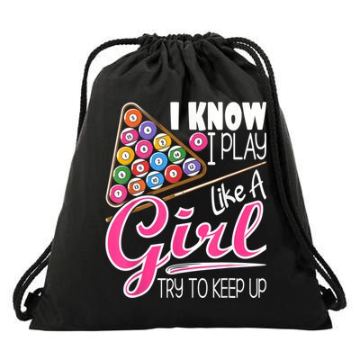 I Know I Play Like A Girl Funny 8Ball Pool Billiard Player Drawstring Bag