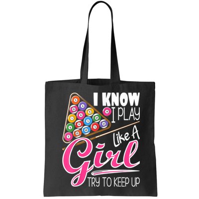 I Know I Play Like A Girl Funny 8Ball Pool Billiard Player Bag