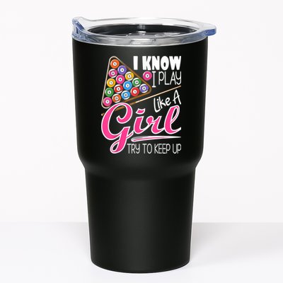 I Know I Play Like A Girl Funny 8Ball Pool Billiard Player Tumbler