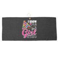 I Know I Play Like A Girl Funny 8Ball Pool Billiard Player Large Microfiber Waffle Golf Towel