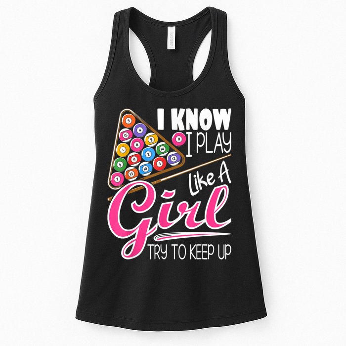 I Know I Play Like A Girl Funny 8Ball Pool Billiard Player Womens Tank Top
