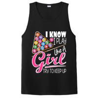 I Know I Play Like A Girl Funny 8Ball Pool Billiard Player PosiCharge Competitor Tank
