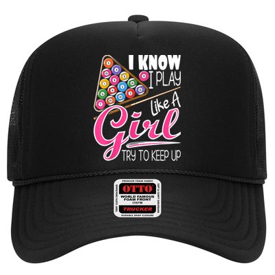 I Know I Play Like A Girl Funny 8Ball Pool Billiard Player Trucker Hat