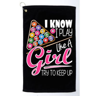 I Know I Play Like A Girl Funny 8Ball Pool Billiard Player Golf Towel