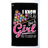I Know I Play Like A Girl Funny 8Ball Pool Billiard Player Golf Towel