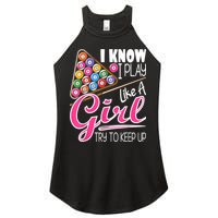 I Know I Play Like A Girl Funny 8Ball Pool Billiard Player Women's Perfect Tri Rocker Tank
