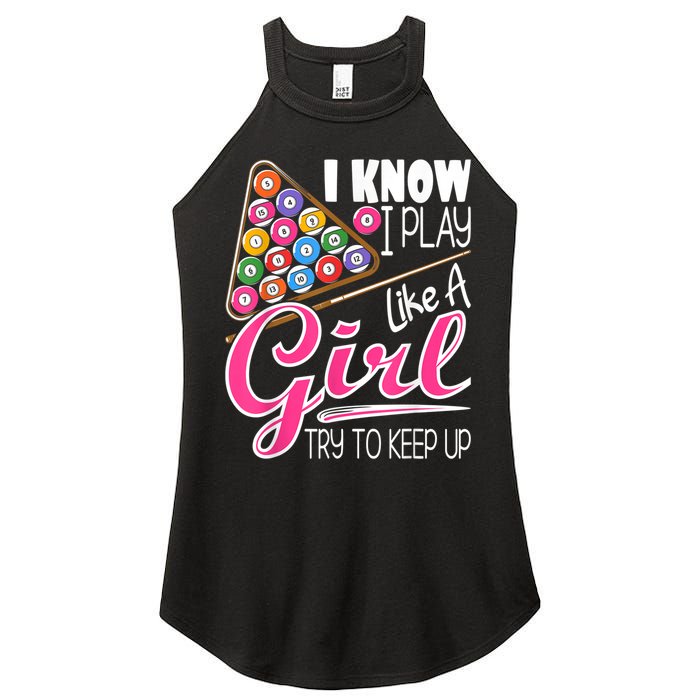 I Know I Play Like A Girl Funny 8Ball Pool Billiard Player Women's Perfect Tri Rocker Tank